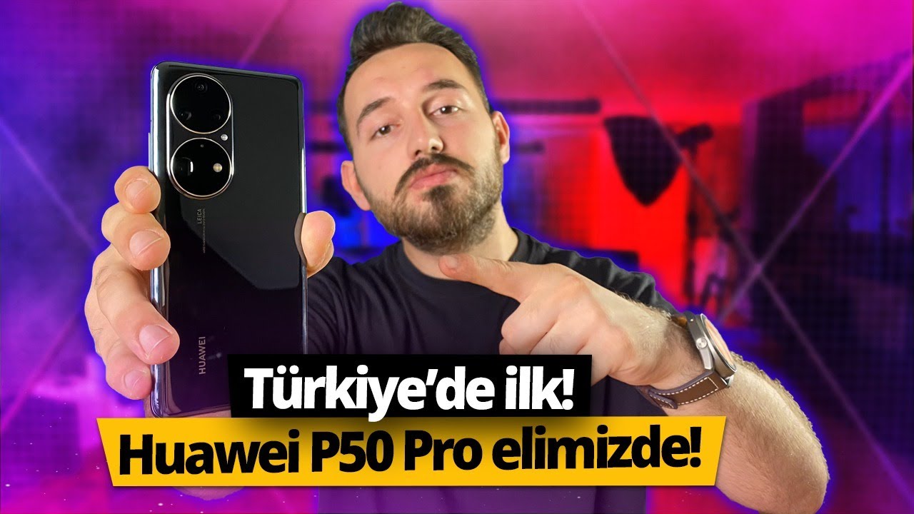Türkiye'de ilk! Huawei P50 Pro elimizde! GECE YARISI ACİL VİDEO!